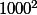 1000^2